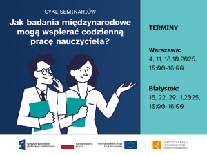 Jak badania międzynarodowe mogą wspierać codzienną pracę nauczyciela?